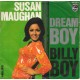 SUSAN MAUGHAN - Dream Boy